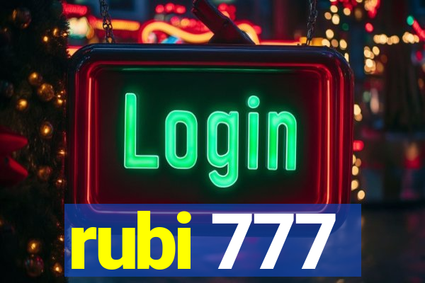 rubi 777